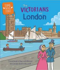 Time Travel Guides The Victorians and London