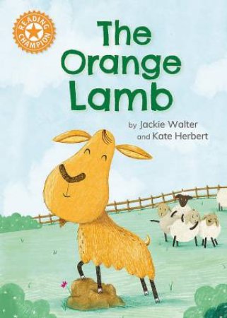 Reading Champion: The Orange Lamb by Jackie Walter