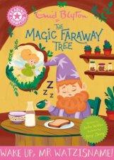 Reading Champion Magic Faraway Tree Wake Up Mr Watzisname