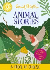 Reading Champion Enid Blyton animal stories A Piece of Cheese