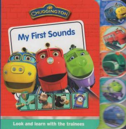 Chuggington: My First Sounds by Various