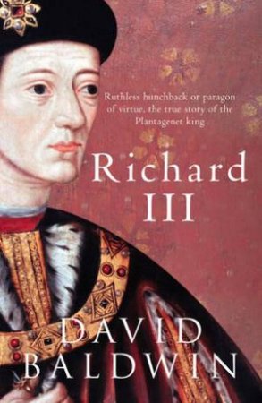 Richard III by David Baldwin