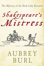 Shakespeares Mistress