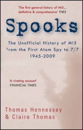 Spooks: The Unofficial History of MI5