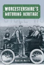 Worcestershires Motoring Heritage