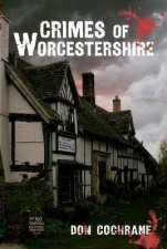 Crimes of Worcestershire