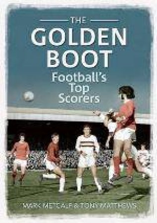 Golden Boot by Mark Metcalf