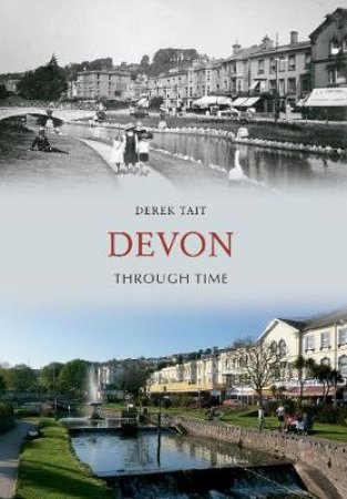 Devon Through Time by Derek Tait