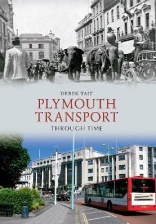 Plymouth Transport Through Time by Derek Tait