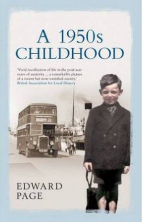 1950s Childhood by Edward Page
