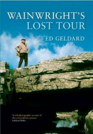Wainwright's Lost Tour by Ed Geldard