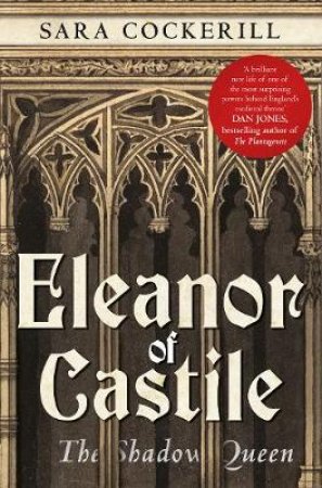 Eleanor of Castile by Sara Cockerill
