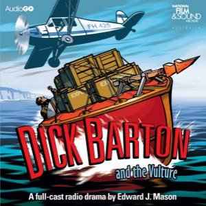 Dick Barton And The Vulture 4/240 by Edward J Mason