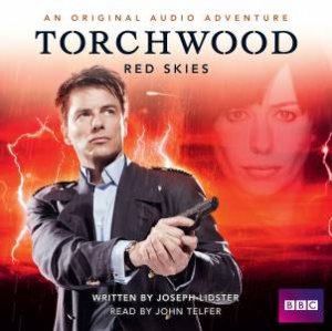 Torchwood: Red Skies 1/85 by Joseph Lidster