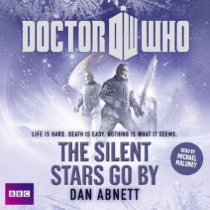 Doctor Who: The Silent Stars Go By 8/480 by Dan Abnett