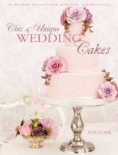 Chic and Unique Wedding Cakes