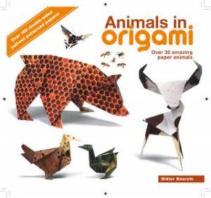 Animals in Origami by DIDIER BOURSIN
