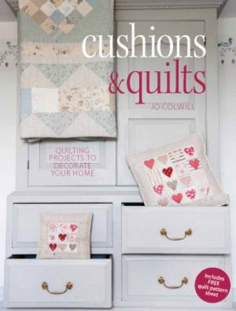 Cushions and Quilts