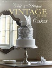 Chic and Unique Vintage Cakes