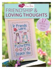 I Love Cross Stitch  Friendship and Loving Thoughts
