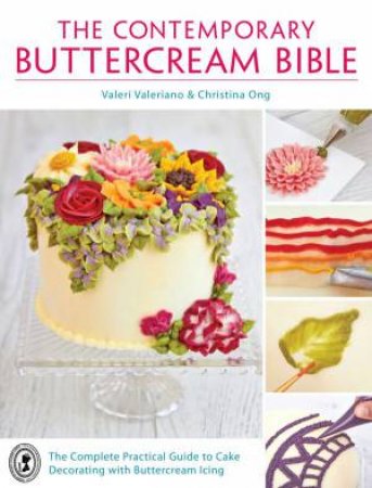 The Contemporary Buttercream Bible