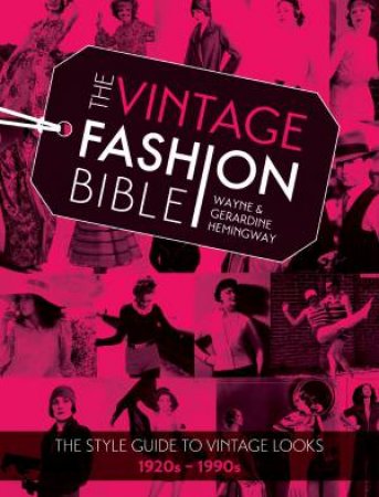 Vintage Fashion Bible by HEMINGWAY WAYNE