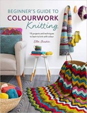 Beginners Guide To Colourwork Knitting