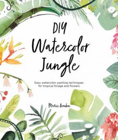 DIY Watercolor Jungle by Marie Boudon