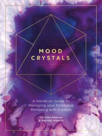 Mood Crystals by Christel Alberez & Nerissa Alberts