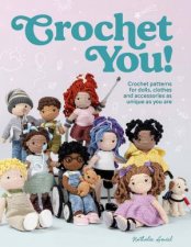 Crochet You Make Unique And Inclusive Dolls For All With This Crochet Pattern Collection