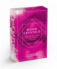 Mood Crystals Find The Right Crystal For Every Emotion In 50 cards