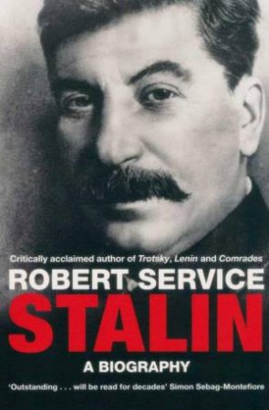 Stalin: A Biography by Robert Service
