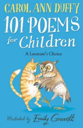 101 Poems for Children by Carol Ann Duffy