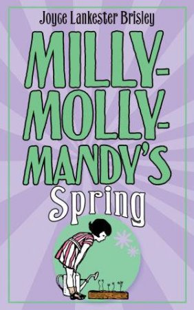 Milly-Molly-Mandy's Spring by Joyce Lankester Brisley