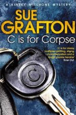 C is for Corpse A Kinsey Millhone Mystery