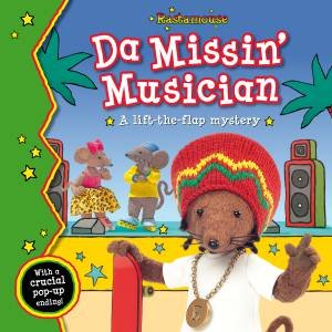 Rastamouse: Da Missin' Musician by Genevieve and De Souza, Michael Webster