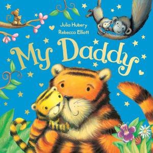 My Daddy by Julia Hubery