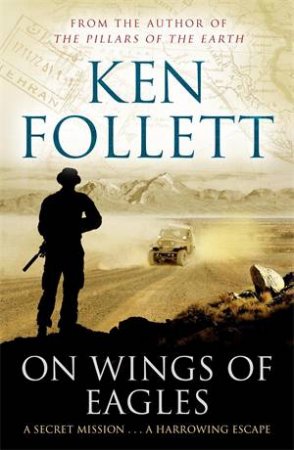 On Wings of Eagles by Ken Follett