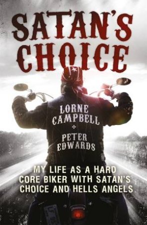 Satan's Choice by Lorne Campbell