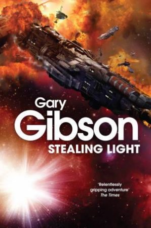 Stealing Light by Gary Gibson