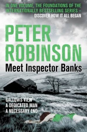 Meet Inspector Banks by Peter Robinson