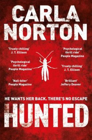Hunted: A Reeve LeClaire Novel 2 by Carla Norton