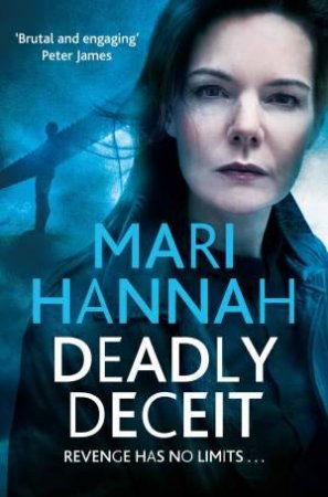 Deadly Deceit by Mari Hannah