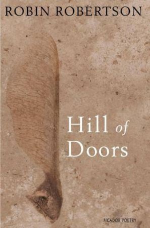 Hill of Doors by Robin Robertson