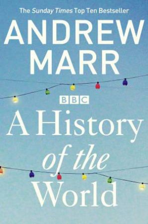 A History of the World by Andrew Marr