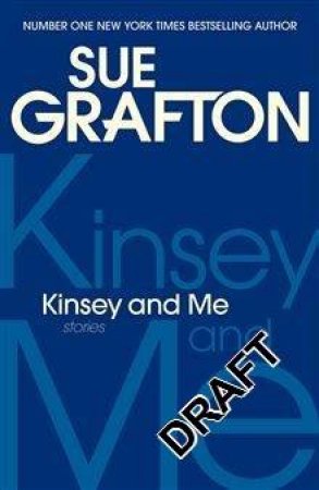 Kinsey and Me by Sue Grafton