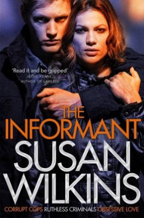 The Informant by Susan Wilkins