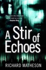 A Stir of Echoes