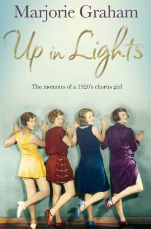Up in Lights by Majorie and Murphy, Clive Graham