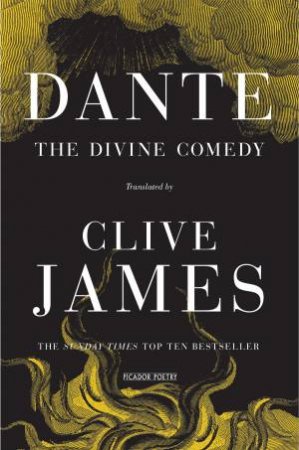 The Divine Comedy by Clive James & Dante Alighieri